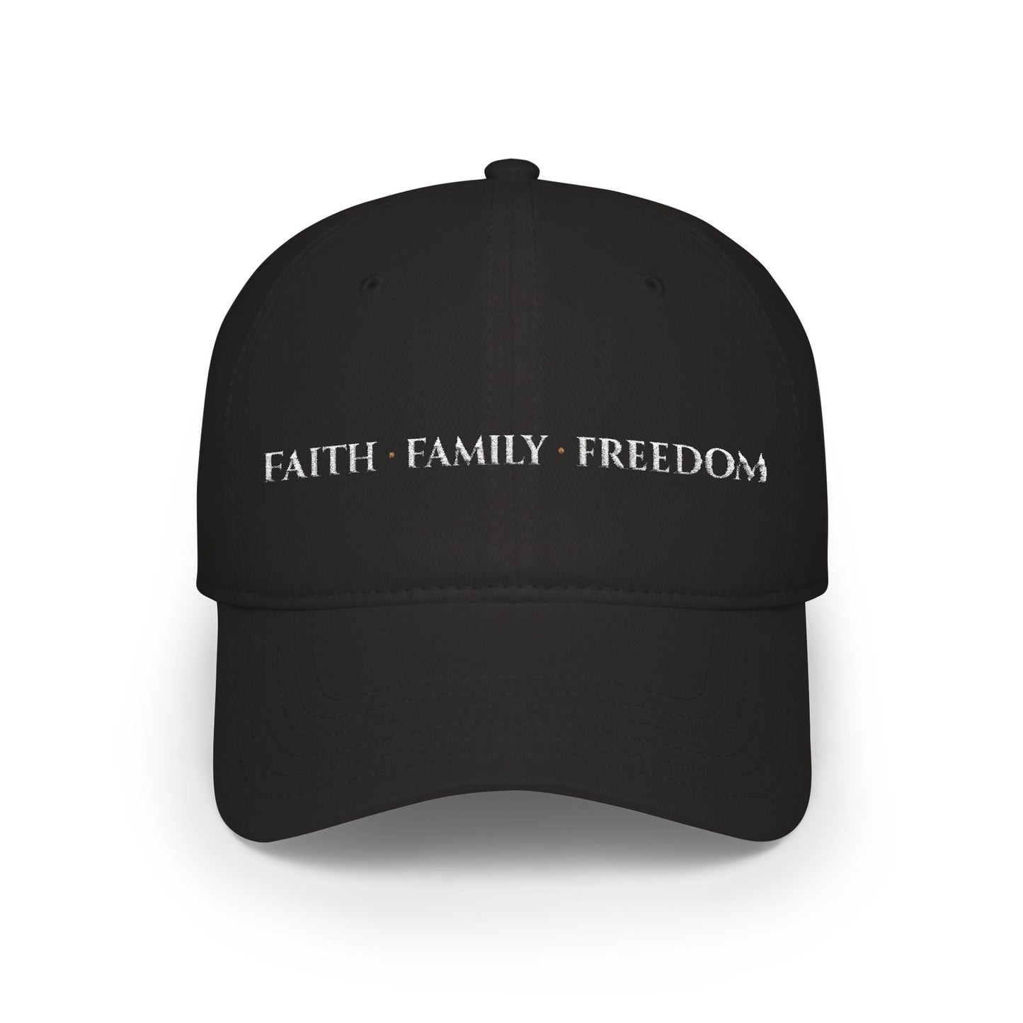 Faith · Family · Freedom Embroidered Low Profile Baseball Cap