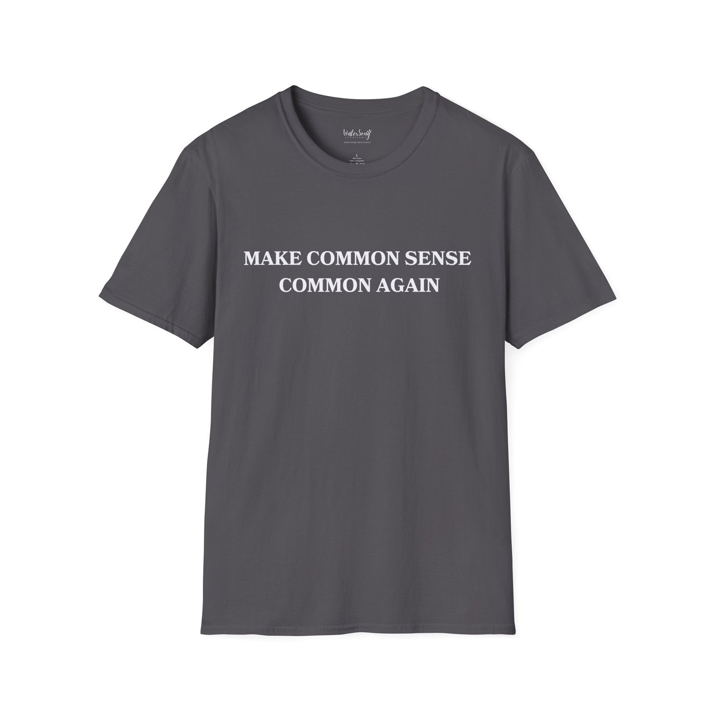 Make Common Sense Common Again Soft Cotton t-Shirt