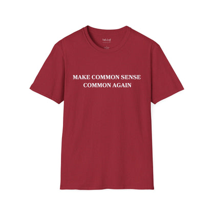 Make Common Sense Common Again Soft Cotton t-Shirt