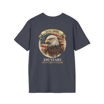 America 250 Heritage Shirt | 1776–2026 Faith Family Freedom Patriotic Tee