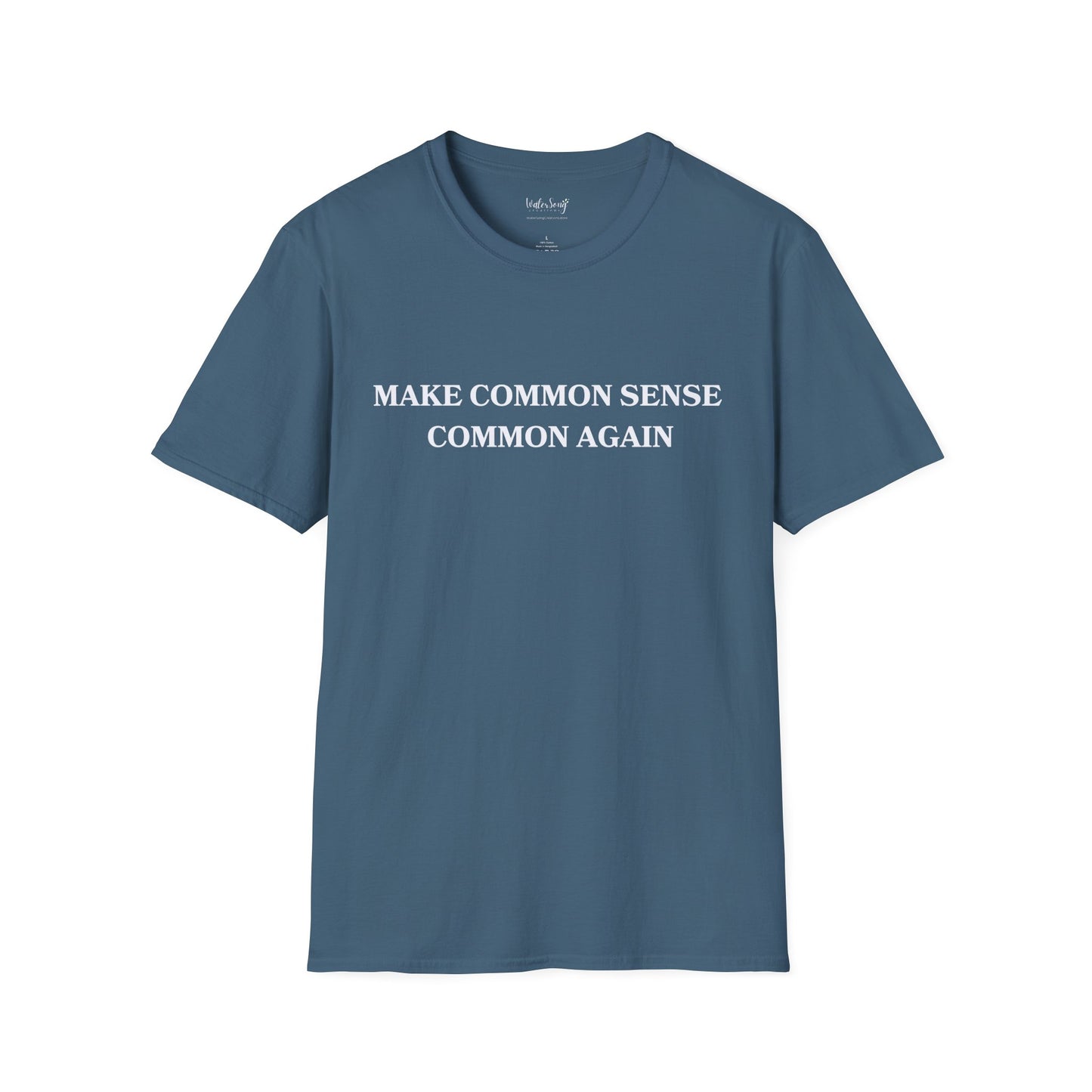 Make Common Sense Common Again Soft Cotton t-Shirt