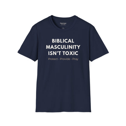 Biblical Masculinity Isn’t Toxic Shirt | Christian Men’s Graphic Tee