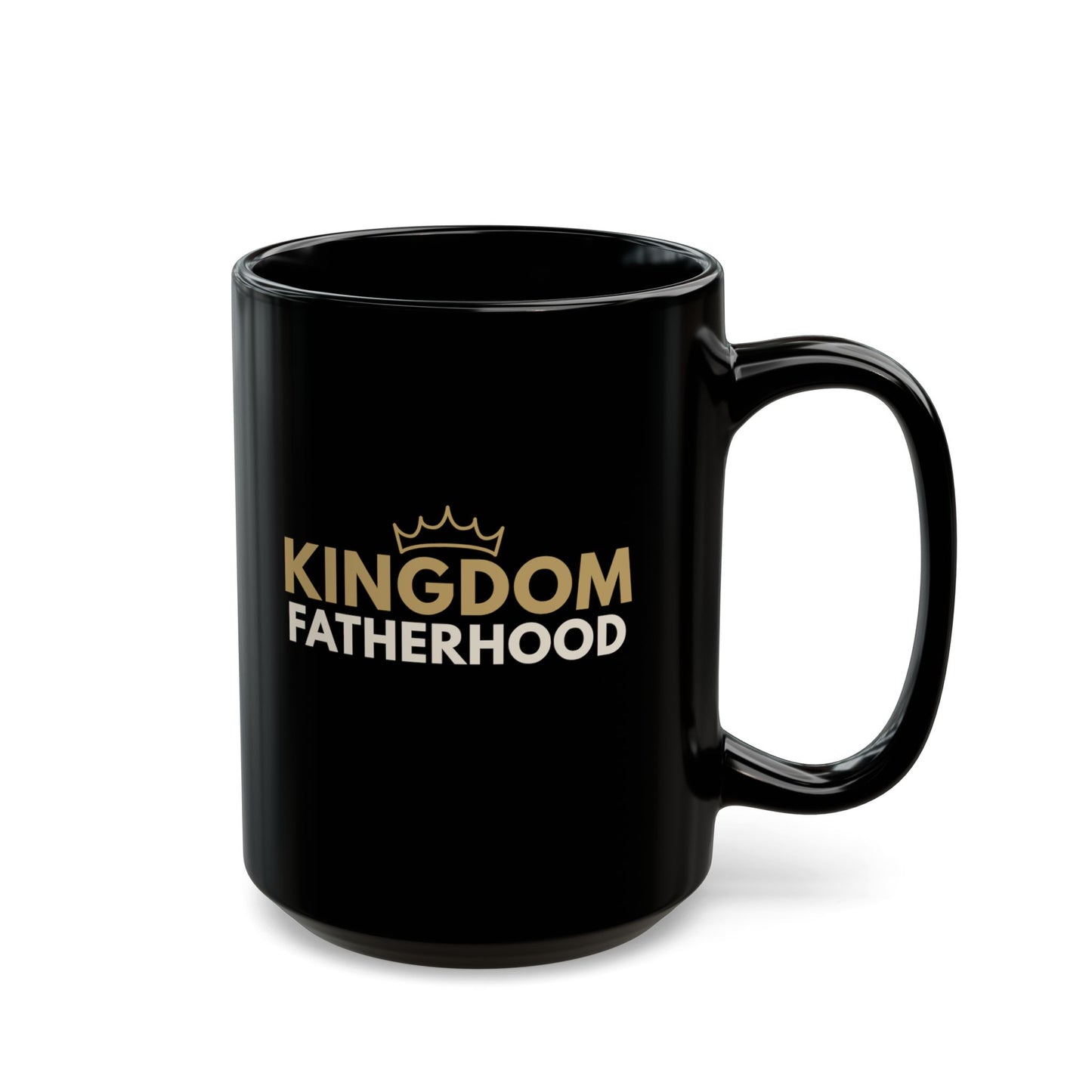 Kingdom Fatherhood Coffee Mug | Inspirational Christian Dad Gift (11oz/15oz)