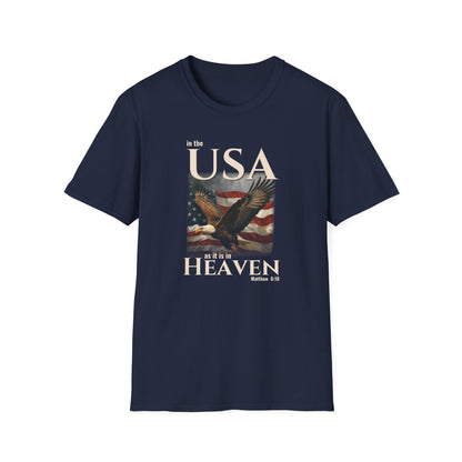 In the USA As It Is in Heaven Shirt | Patriotic Christian Eagle Flag Tee | Matthew 6:10 Faith & Freedom Shirt