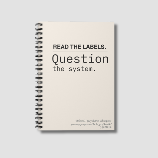 Notebook | "Read the Labels. Question the System." Spiral Ruled Journal - Cream