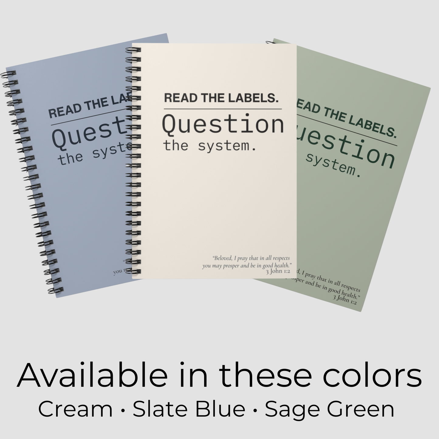 Notebook — "Read the Labels. Question the System." Spiral Ruled Journal - Cream