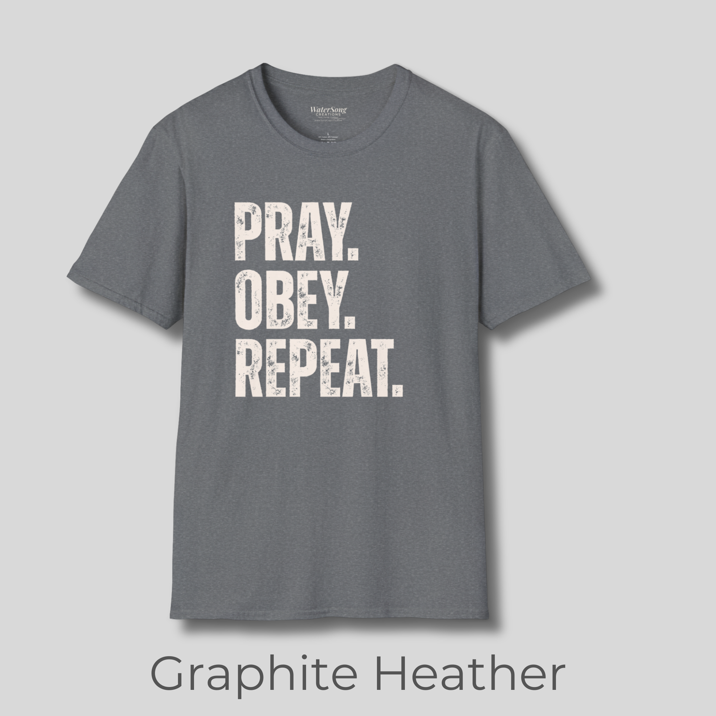 Pray. Obey. Repeat. Christian Faith T-Shirt | Bold Statement Jesus Tee