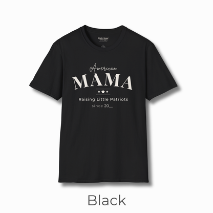 American Mama Shirt | Raising Little Patriots Since 20__ | Patriotic Mom Tee
