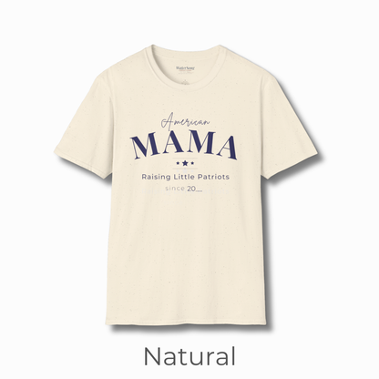 American Mama Shirt | Raising Little Patriots Since 20__ | Patriotic Mom Tee
