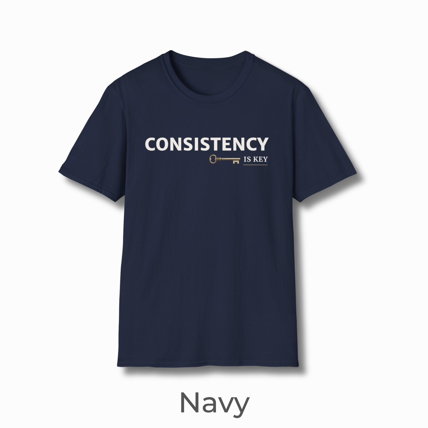 Consistency Is Key | Motivational Health & Wellness T-Shirt