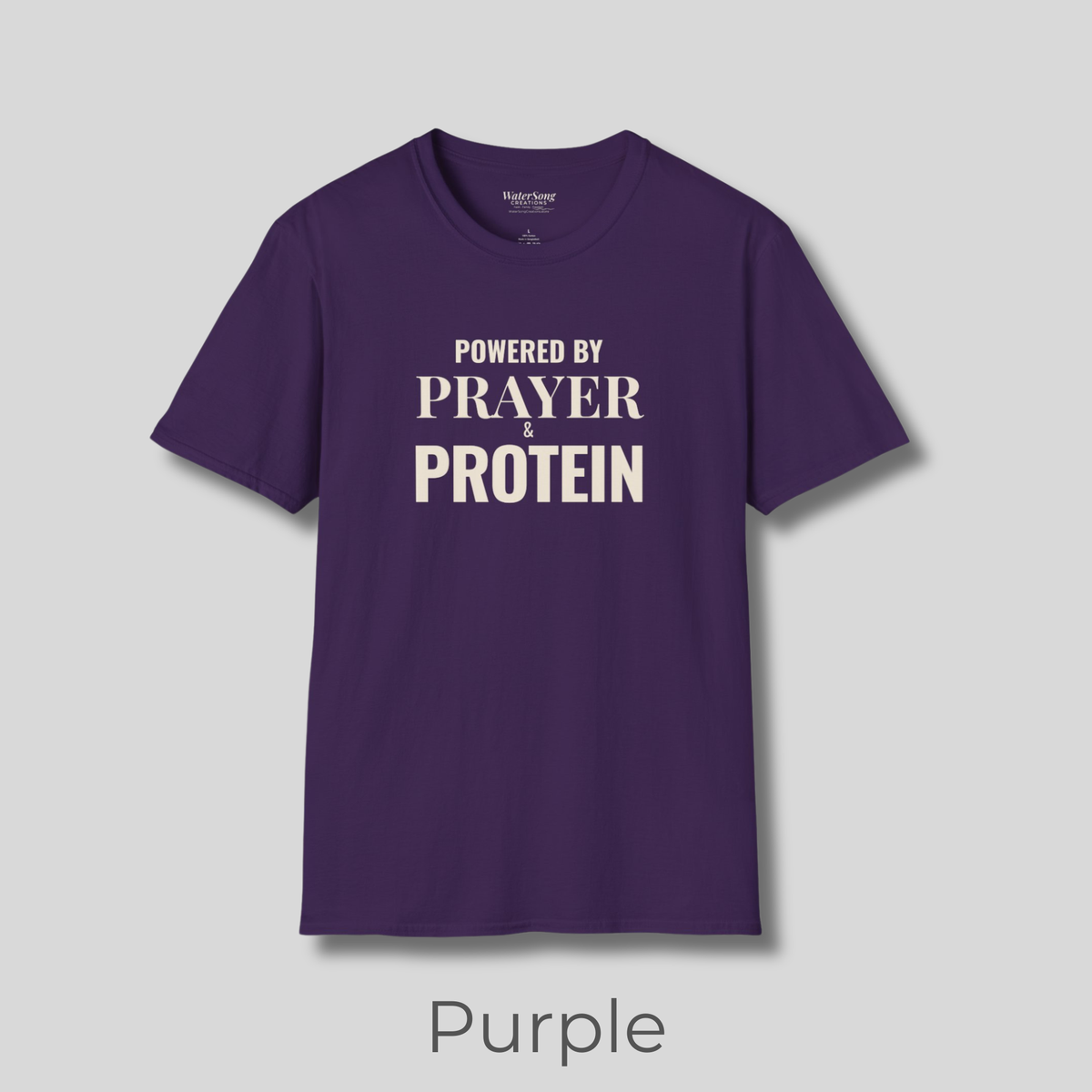 Prayer Protein T‑Shirt | "Powered by Prayer Protein" Inspirational Faith Tee