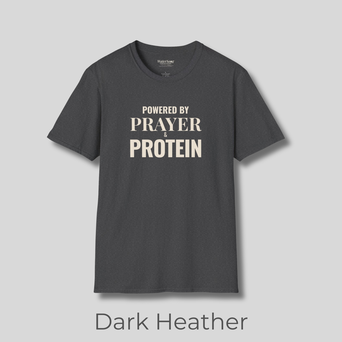 Prayer Protein T‑Shirt | "Powered by Prayer Protein" Inspirational Faith Tee