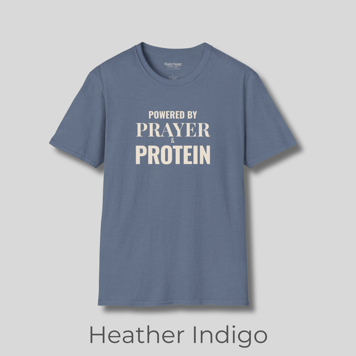 Prayer Protein T‑Shirt | "Powered by Prayer Protein" Inspirational Faith Tee
