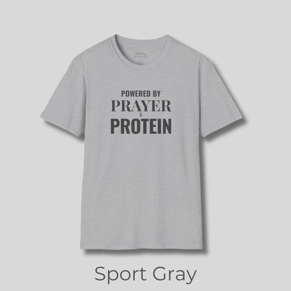 Prayer Protein T‑Shirt | "Powered by Prayer Protein" Inspirational Faith Tee
