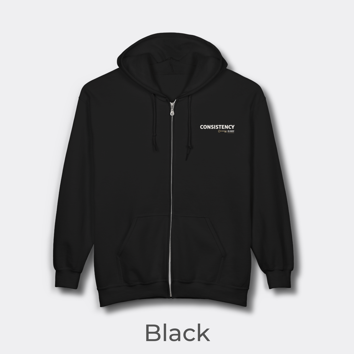 Consistency is Key Zip Hoodie | Motivational Hoodie