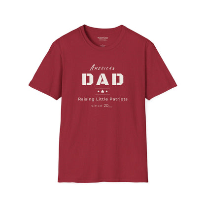 American Dad Shirt | Raising Little Patriots Since 20__ | Patriotic Dad Tee