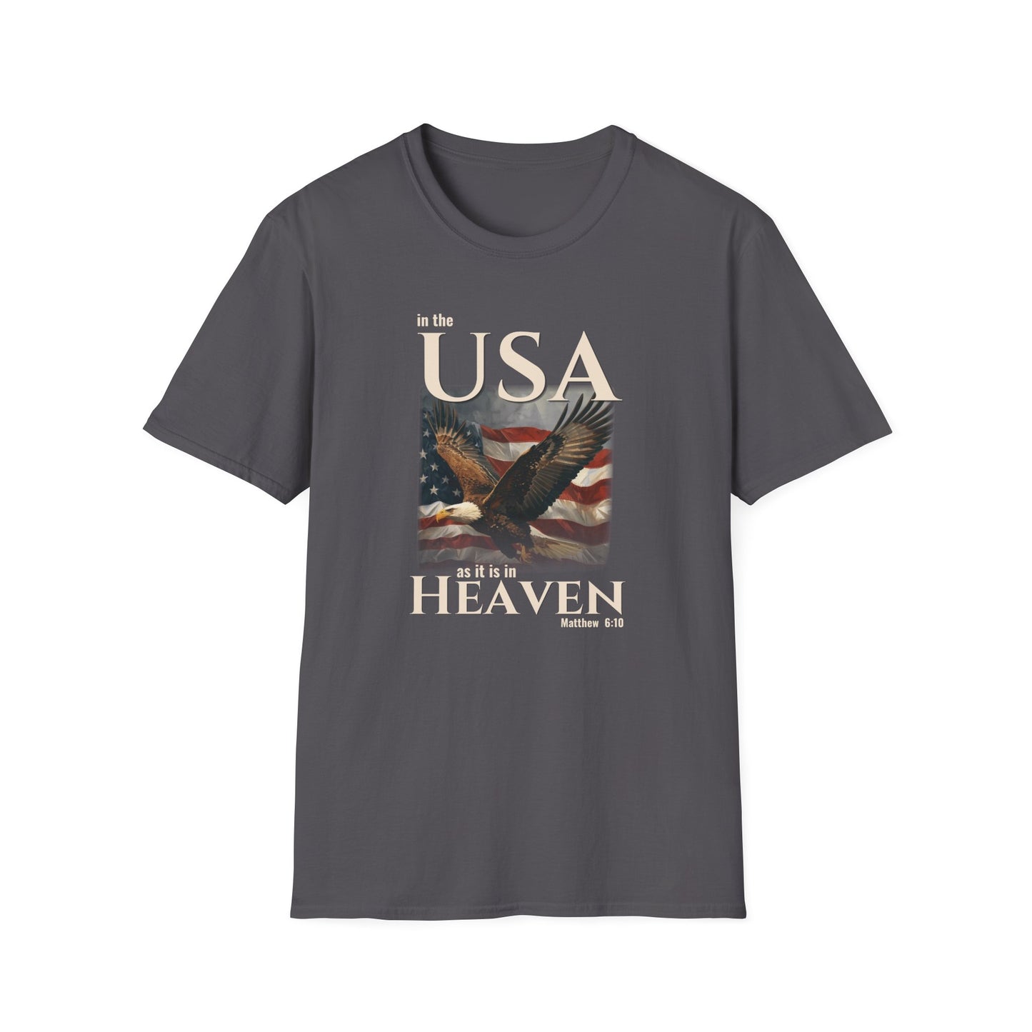 In the USA As It Is in Heaven Shirt | Patriotic Christian Eagle Flag Tee | Matthew 6:10 Faith & Freedom Shirt