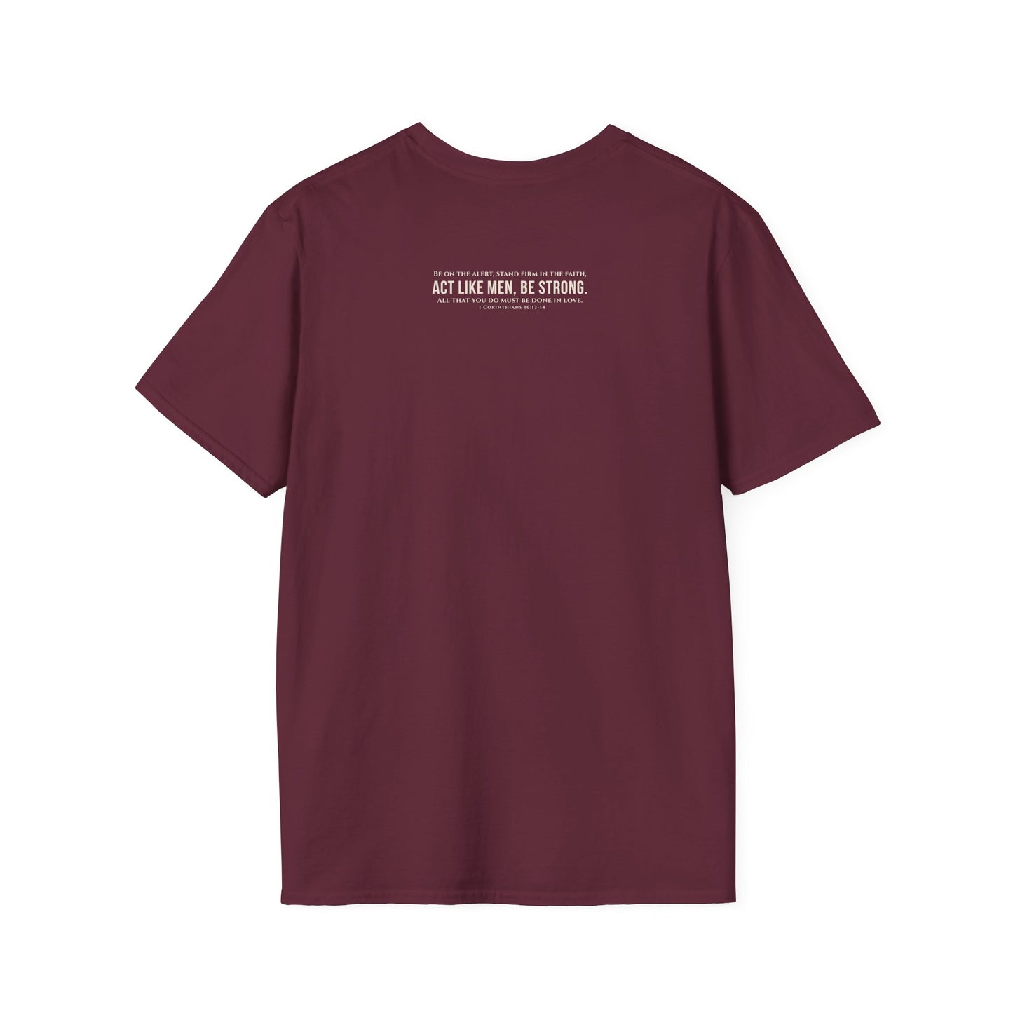 Kingdom Fatherhood Scripture Tee | 1 Corinthians 16:13–14 Christian Men’s Faith Shirt | Biblical Fatherhood