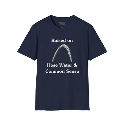 Raised on Hose Water and Common Sense Shirt | Funny Gen X Dad Shirt