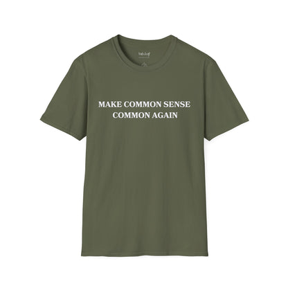 Make Common Sense Common Again Soft Cotton t-Shirt