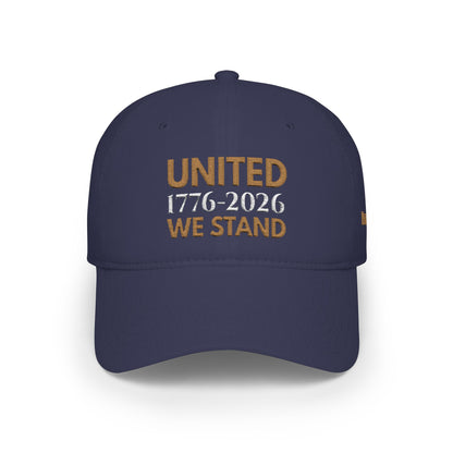 United We Stand 1776–2026 Embroidered Dad Hat | Patriotic America 250 Commemorative Cap